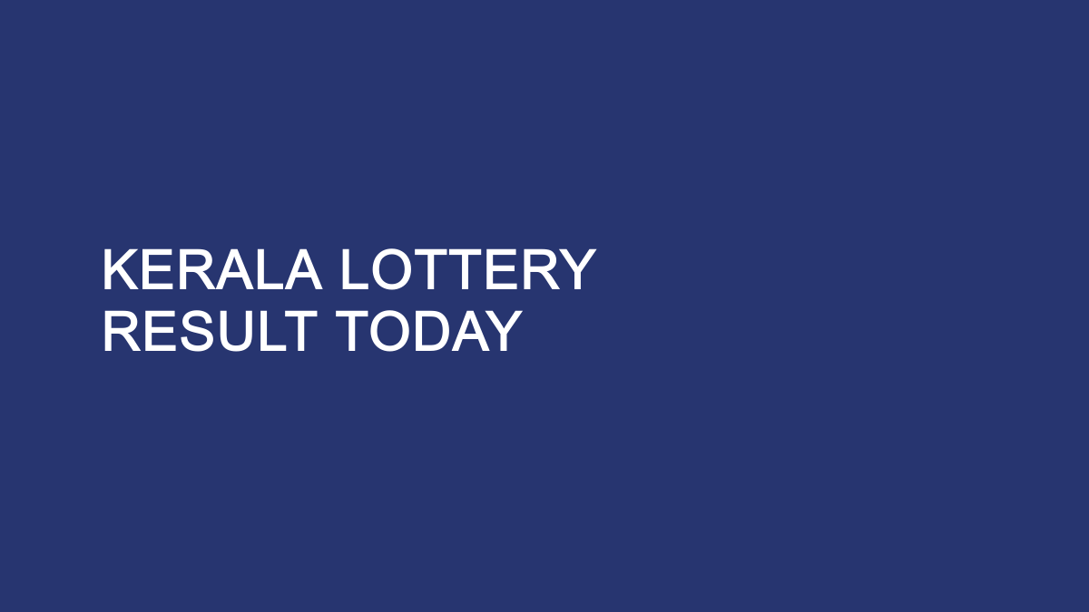 Kerala Lottery Result Today Announced Check 1st Prize Amount