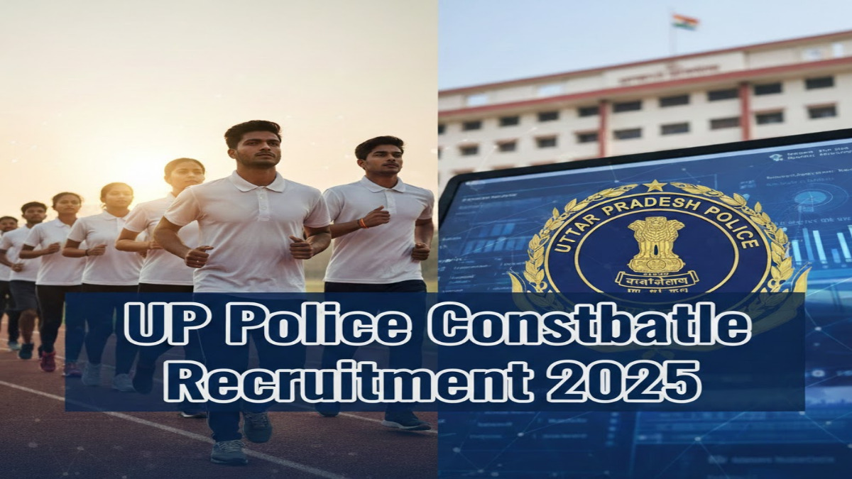 Uttar Pradesh (UP) Police Constable Recruitment 2025 - Apply now at official website